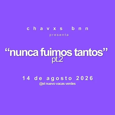 Nunca Fuimos Tantos Pt. 2